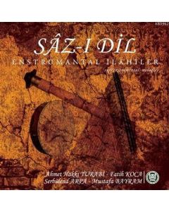 Sâz-ı Dil (CD) - Enstrümantal İlahiler