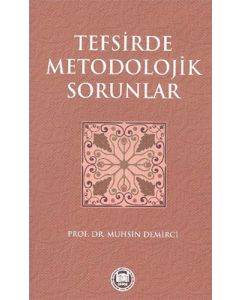 Tefsirde Metodolojik Sorunlar