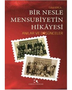 Bir Nesle Mensubiyetin Hikâyesi