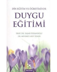 Din Eğitim ve Öğretiminde Duygu Eğitimi