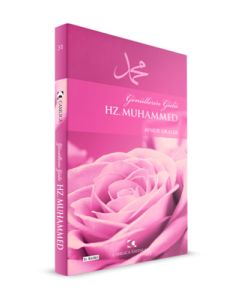 Gönüllerin Gülü Hz. Muhammed