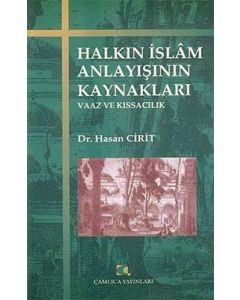 Halkın İslam Anlayışının Kaynakları