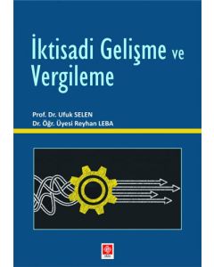 İktisadi Gelişme ve Vergileme 