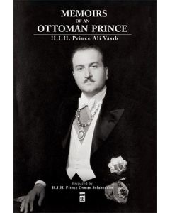 Memoirs Of An Ottoman Prince