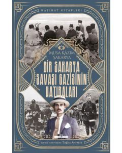 Bir Sakarya Savaşı Gazisinin Hatıraları