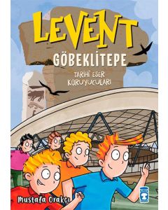 Levent Göbeklitepe - Tarihi Eser Koruyucuları