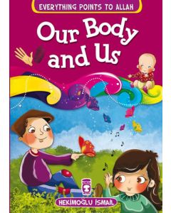 Our Body and Us