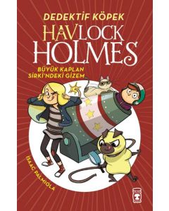  Havlock Holmes - Büyük Kaplan Sirki'ndeki Gizem