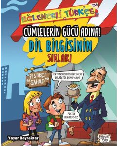 Cümlelerin Gücü Adına - Dil Bilgisinin Sırları
