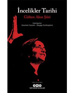 İncelikler Tarihi – Gülten Akın Şiiri