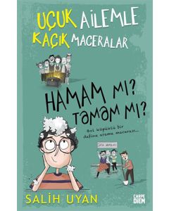 Uçuk Ailemle Kaçık Maceralar - Hamam mı? Tamam mı?