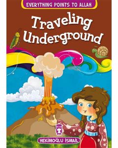 Traveling Underground