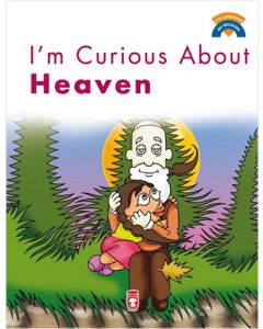 I’m Curious About Heaven
