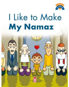 I Like To Make My Namaz 