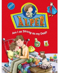 Alper Am I As Strong As My Dad?