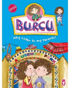 Burcu - Why Listen to my Parents?