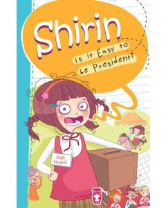  Shirin - Is It Easy To Be President? 