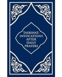 Tesbihat - Tasbihat İnvocations After Daily Prayers