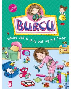 Burcu - Whose Job is it to Pick up my Toys?