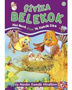 Çivika Belekok - Hini Nave Alim Ye Xwede Dibe