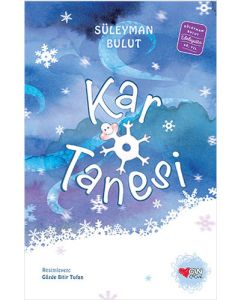 Kar Tanesi - Özel Baskı (Ciltli)
