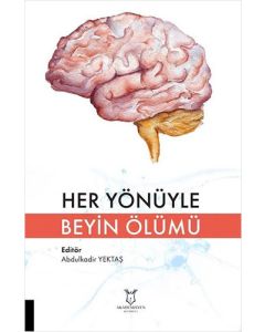 Her Yönüyle Beyin Ölümü