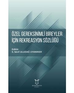 Özel Gereksinimli Bireyler için Rekreasyon Sözlüğü