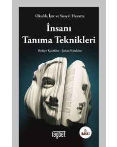 Okulda İşte ve Sosyal Hayatta İnsanı Tanıma Teknikleri