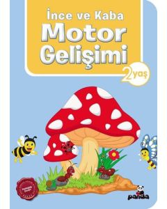 İnce ve Kaba Motor Gelişimi 2 Yaş