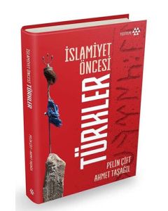 İslamiyet Öncesi Türkler (Ciltli) 