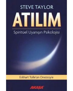 Atılım - Spiritüel Uyanışın Psikolojisi