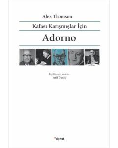 Kafası Karışmışlar İçin Adorno