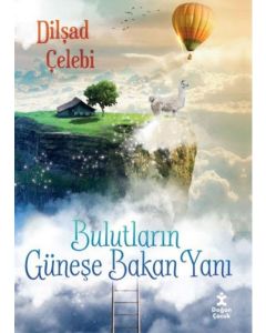 Bulutların Güneşe Bakan Yanı