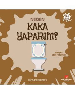 Neden Kaka Yaparım?