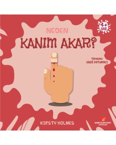 Neden Kanım Akar?