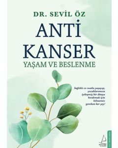 Anti Kanser - Yaşam ve Beslenme