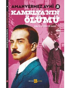 Amanvermez Avni 2 - Kamelya'nın Ölümü