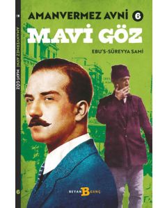 Amanvermez Avni 6 - Mavi Göz