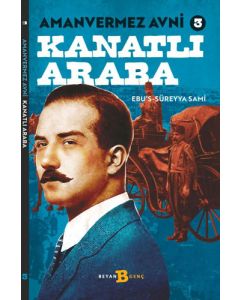 Amanvermez Avni 3 - Kanatlı Araba