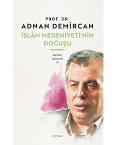 İslam Medeniyeti'nin Doğuşu