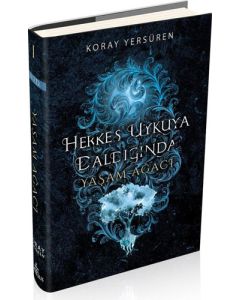 Herkes Uykuya Daldığında 1 - Yaşam Ağacı (Ciltli)