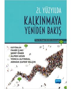 21. Yüzyılda Kalkınmaya Yeniden Bakış