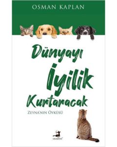 Dünyayı İyilik Kurtaracak - Zeyna'nın Öyküsü