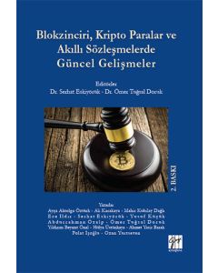 Blokzinciri, Kripto Paralar ve Akıllı Sözleşmelerde Güncel Gelişmeler