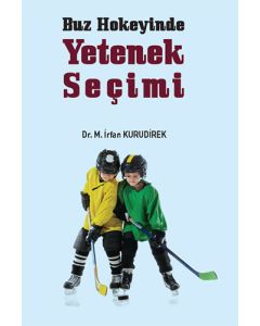 Buz Hokeyinde Yetenek Seçimi