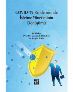 Covid-19 Pandemisinde İşletme Yönetiminin Dönüşümü
