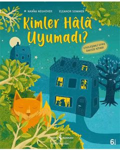 Kimler Hala Uyumadı?