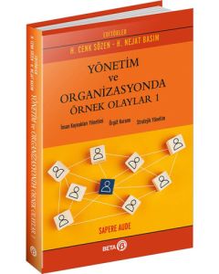 Yönetim ve Organizasyonda Örnek Olaylar 1