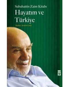Hayatım ve Türkiye