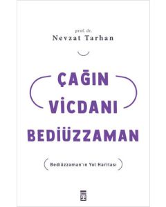 Çağın Vicdanı Bediüzzaman
